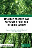 Resource Proportional Software Design for Emerging Systems (eBook, ePUB)