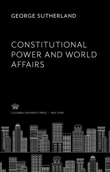 Constitutional Power and World Affairs (eBook, PDF)