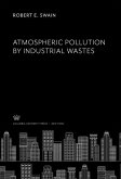 Atmospheric Pollution by Industrial Wastes (eBook, PDF)