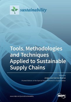 Tools, Methodologies and Techniques Applied to Sustainable Supply Chains