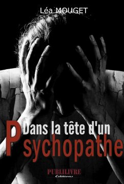 Cover Dans la tête d'un psychopathe (eBook, ePUB)