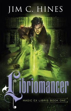 Libriomancer (eBook, ePUB) - C. Hines, Jim