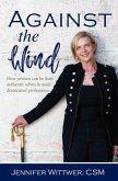 Against the Wind (eBook, ePUB) Against the Wind (eBook, ePUB)