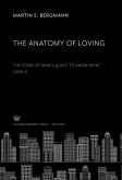 The Anatomy of Loving (eBook, PDF)