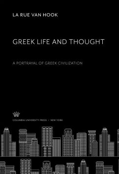 Greek Life and Thought (eBook, PDF) - Hook, La Rue van