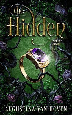 The Hidden (A Tovenaar Novel, #1) (eBook, ePUB) - Hoven, Augustina van