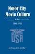 Motor City Movie Culture, 1916-1925... - Bild 1