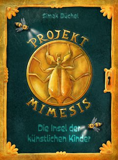 Projekt Mimesis – Die Insel der künstlichen Kinder (eBook, ePUB) - Büchel, Simak