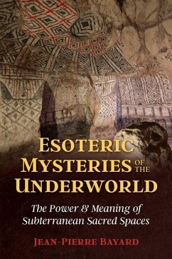 Esoteric Mysteries of the Underworld (eBook, ePUB) - Bayard, Jean-Pierre