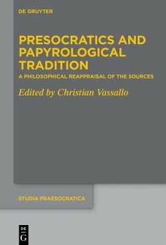 Presocratics and Papyrological Tradition (eBook, PDF)