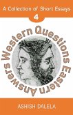 Western Questions Eastern Answers: A Collection of Short Essays - Volume 4 (eBook, ePUB)