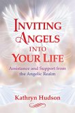 Inviting Angels into Your Life (eBook, ePUB)