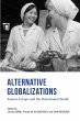 Alternative Globalizations (eBook, ePUB) - Bild 1