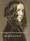 The Complete Works of Browning Elizabeth Barrett (eBook, ePUB) The Complete Works of Browning Elizabeth Barrett (eBook, ePUB)