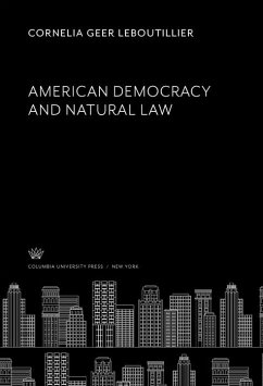 American Democracy and Natural Law (eBook, PDF) Cover American Democracy and Natural Law (eBook, PDF)