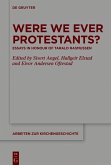 Were We Ever Protestants? (eBook, PDF)