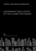 Government Regulation of the Elizabethan Drama (eBook, PDF)