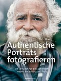 Authentische Porträts fotografieren (eBook, PDF)
