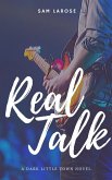 Real Talk (Dark Little Town, #1) (eBook, ePUB)