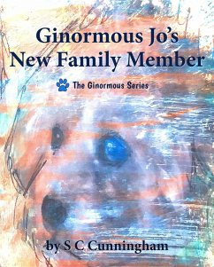 Ginormous Jo's New Family Member (The Ginormous Series, #13) (eBook, ePUB) - Cunningham, S C