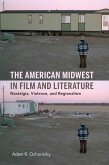 The American Midwest in Film and Literature (eBook, ePUB)