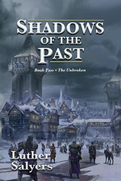 Cover Shadows of the Past (The Unbroken, #2) (eBook, ePUB)