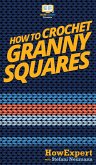 How To Crochet Granny Squares