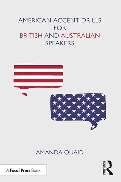 American Accent Drills for British and Australian Speakers (eBook, ePUB) - Quaid, Amanda