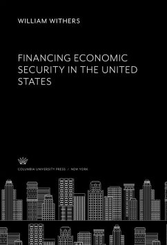 Financing Economic Security in the United States (eBook, PDF) Cover Financing Economic Security in the United States (eBook, PDF)