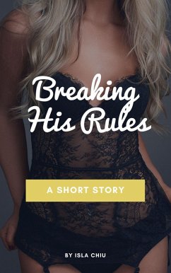 Cover Breaking His Rules (eBook, ePUB)