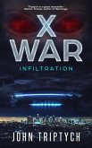X War: Infiltration (eBook, ePUB) X War: Infiltration (eBook, ePUB)