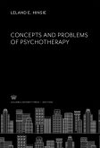 Concepts and Problems of Psychotherapy (eBook, PDF) Concepts and Problems of Psychotherapy (eBook, PDF)