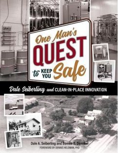 One Man's Quest to Keep You Safe (eBook, ePUB) - Seiberling, Dale A; Daneker, Bonnie B