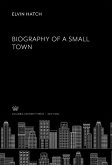 Biography of a Small Town (eBook, PDF)