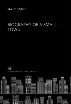Cover Biography of a Small Town (eBook, PDF)