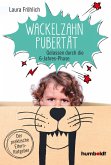 Wackelzahn-Pubertät (eBook, ePUB)