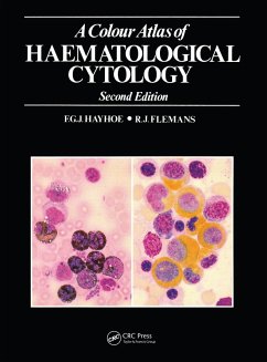 A Colour Atlas of Haematological Cytology (eBook, PDF) - Hayhoe/Flemans