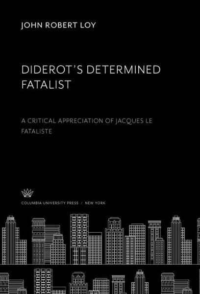 Diderot'S Determined Fatalist (eBook, PDF) Diderot'S Determined Fatalist (eBook, PDF)