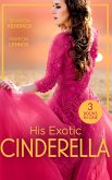 His Exotic Cinderella: Monarch of the Sands / Crowned: The Palace Nanny / Stepping into the Prince's World (eBook, ePUB)