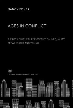 Ages in Conflict (eBook, PDF) - Foner, Nancy
