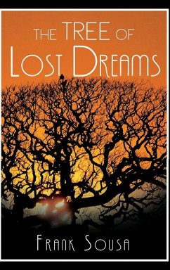 The Tree of Lost Dreams - Sousa, Frank