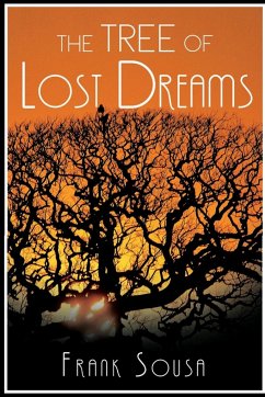 The Tree of Lost Dreams - Sousa, Frank