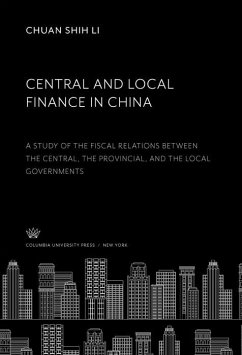 Central and Local Finance in China (eBook, PDF) - Li, Chuan Shih