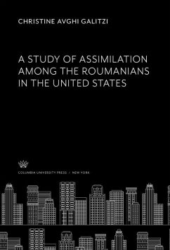 Cover A Study of Assimilation Among the Roumanians in the United States (eBook, PDF)