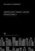 American Trade Union Democracy (eBook, PDF)