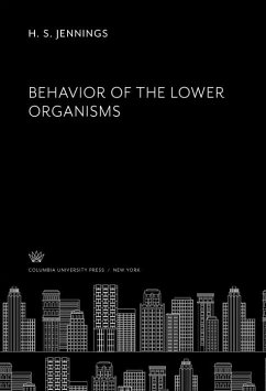 Behavior of the Lower Organisms (eBook, PDF) - Jennings, H. S.