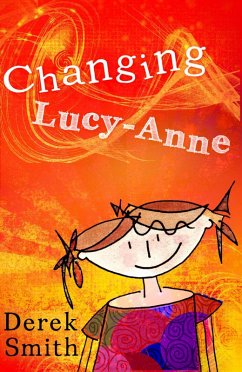 Cover Changing Lucy-Anne (Lucy-Anne Tales, #2) (eBook, ePUB)