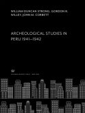 Archeological Studies in Peru 1941-1942 (eBook, PDF)