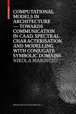 Computational Models in Architecture (eBook, PDF) - Marincic, Nikola