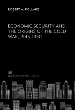 Cover Economic Security and the Origins of the Cold War, 1945-1950 (eBook, PDF)